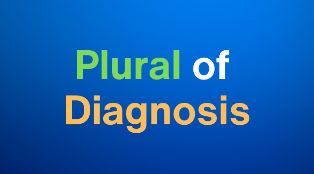 Plural of Diagnosis